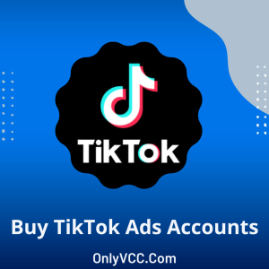 Buy TikTok Ads Accounts